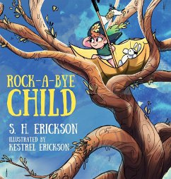 Rock-A-Bye Child - Erickson, S. H.