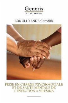 Prise en charge psychosociale et de santé mentale de l'infection à VIH/SIDA - Yende, Corneille Lokuli