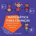 Matemática para Crianças: Aprendendo Operações Básicas e Formas Geométricas com Personagens em uma História Engajante (Série Aprendizado Diverti