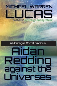Aidan Redding Against the Universes - Lucas, Michael Warren