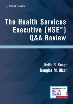 The Health Services Executive (HSE¿) Q&A Review - Knapp, Keith R.; Olson, Douglas M.