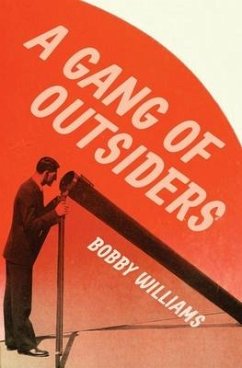 A Gang of Outsiders - Williams, Bobby