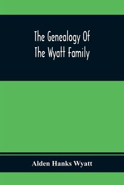 Cover The Genealogy Of The Wyatt Family