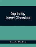 Dodge Genealogy; Descendants Of Tristram Dodge