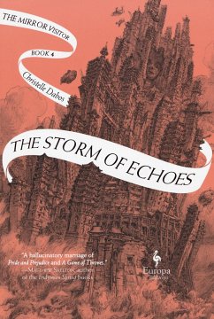 The Storm of Echoes: Book Four of the Mirror Visitor Quartet - Dabos, Christelle