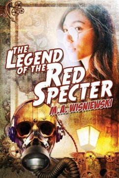 The Legend of the Red Specter - Wisniewski, M. A.