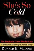 She's So Cold - The Stephanie Crowe Murder Case