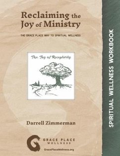 Reclaiming the Joy of Ministry - Zimmerman, Darrell W