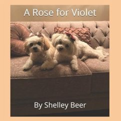 A Rose for Violet - Beer, Shelley