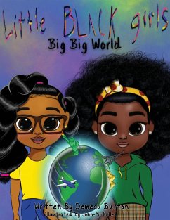 Little Black Girl- Big Big World - Burton, Demeca