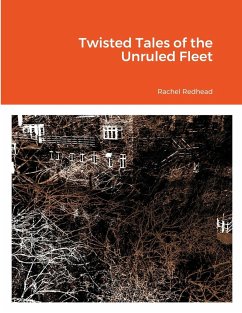 Twisted Tales of the Unruled Fleet - Redhead, Rachel