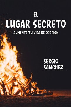 EL LUGAR SECRETO - Sanchez, Sergio