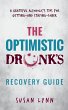 The Optimistic Drunk's Recovery Guide - Bild 1