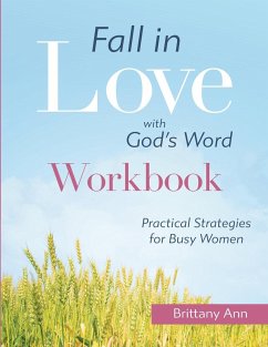 Fall in Love with God's Word [WORKBOOK] - Ann, Brittany