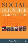 Social Injustice: Migrant Crisis Social Injustice: Migrant Crisis