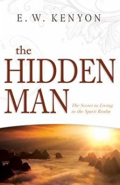 The Hidden Man - Kenyon, E W