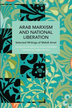 Arab Marxism and National Liberation - Amel, Mahdi