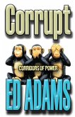 Corrupt: Corridors of Power