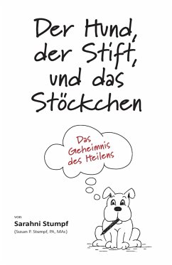 Cover Der Hund, der Stift, und das Stöckchen