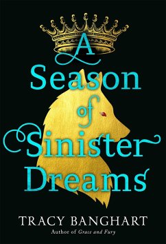 A Season of Sinister Dreams - Banghart, Tracy