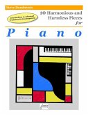 10 Harmonious and Harmless Pieces for Piano