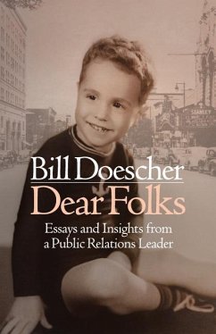 Dear Folks: Essays and Insights from a Public Relations Leader - Doescher, Bill