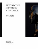 Noa Yafe: Beyond the Distance, a Distance