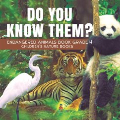 Do You Know Them? Endangered Animals Book Grade 4   Children's Nature Books - Baby