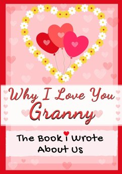 Why I Love You Granny - Publishing Group, The Life Graduate