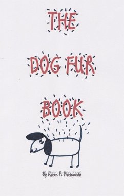 The Dog Fur Book - Marinaccio, Karen F.