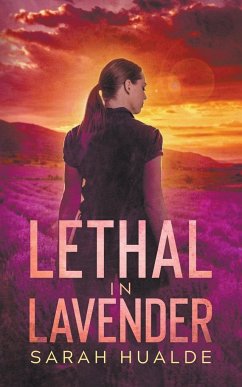 Lethal in Lavender - Hualde, Sarah