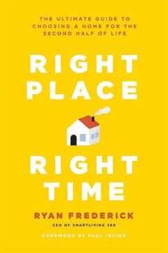 Right Place, Right Time - Frederick, Ryan (SmartLiving 360)
