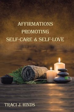 Affirmations Promoting Self-Care & Self-Love