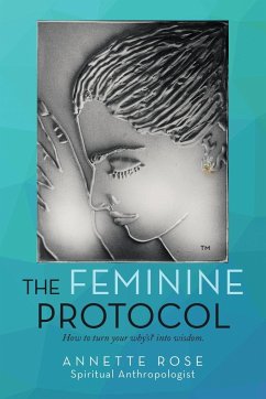 The Feminine Protocol - Rose, Annette