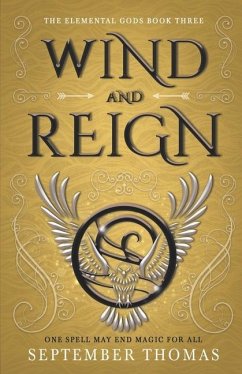 Wind and Reign: The Elemental Gods Book Three - Thomas, September