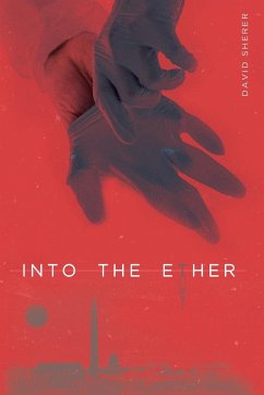 Into the Ether - Sherer, David