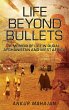 LIFE BEYOND BULLETS - Bild 1