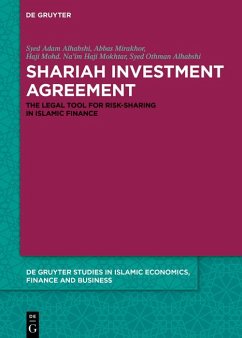 Shariah Investment Agreement (eBook, ePUB) - Alhabshi, Syed Adam; Mirakhor, Abbas; Na'im Haji Mokhtar, Haji Mohd.; Alhabshi, Syed Othman