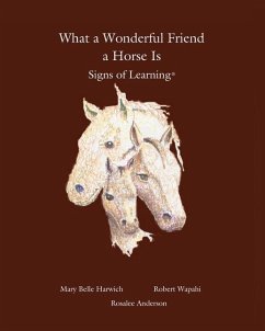 What a Wonderful Friend a Horse Is - Harwich, Mary Belle