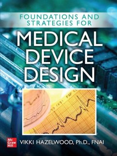 Foundations and Strategies for Medical Device Design - Hazelwood, Vikki