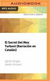 El Secret del Meu Turbant (Narración En Catalán)