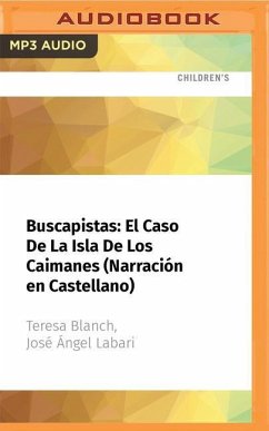 Buscapistas: El Caso de la Isla de Los Caimanes (Narración En Castellano) - Blanch, Teresa; Labari, José Ángel