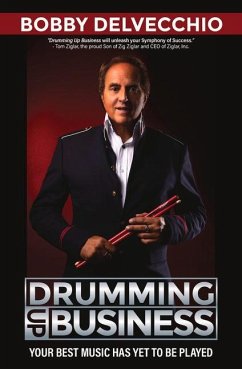 Drumming Up Business - Delvecchio, Robert