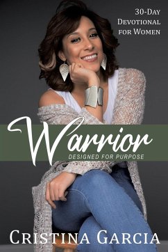 Warrior - Designed for Purpose - Garcia, Cristina