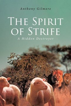 The Spirit of Strife - Gilmore, Anthony