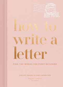 How to Write a Letter - Shukov, Chelsea; Grobecker, Jamie