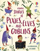 Illustrated Stories of Elves, Pixies and Goblins