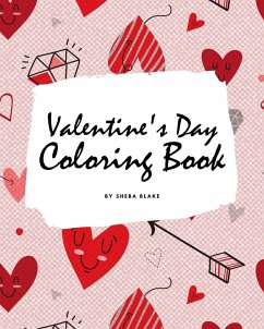 Valentine's Day Coloring Book for Teens and Young Adults (8x10 Coloring Book / Activity Book) - Blake, Sheba