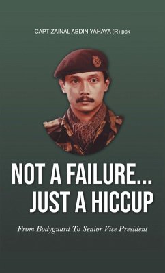 Not a Failure... Just a Hiccup - Yahaya (R) pck, Capt. Zainal Abdin Not a Failure... Just a Hiccup - Yahaya (R) pck, Capt. Zainal Abdin