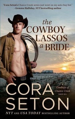 The Cowboy Lassos a Bride - Seton, Cora